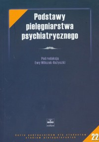 Podstawy pielęgniarstwa psychiatrycznego -  - książka