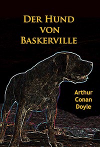 Der Hund von Baskerville - Arthur Conan Doyle - ebook