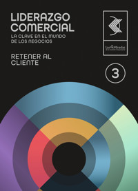 Retener al cliente 3 - Juan Carlos Gazia Zucchelli - ebook