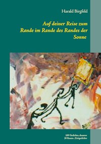 Auf deiner Reise zum Rande im Rande des Randes der Sonne - Harald Birgfeld - ebook