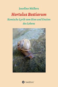 Hortulus Bestiarum - Dr. Josefine Müllers - ebook