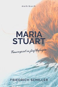Maria Stuart - Friedrich Schiller Schiller - ebook