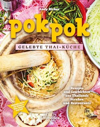 Pok Pok Gelebte Thai-Küche - Andy Ricker - ebook