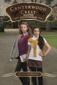 Akademia Canterwood 5 Najlepsze nieprzyjaciółki - Jessica Burkhart - książka