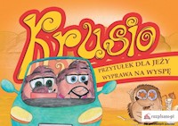 Krusio Przytułek dla jeży i Wyspa na Jeziorze Klasztornym - Szafraniec Aleksandra - książka