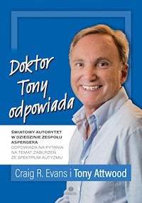 Doktor Tony odpowiada - Evans Craig R., Attwood Tony - książka