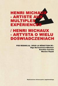 Henri Michaux Artiste aux multiples experiences / Henri Michaux Artysta o wielu doświadczeniach -  - książka