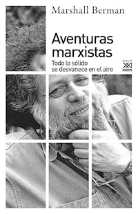 Aventuras Marxistas - Berman Marshall - ebook