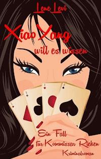 Xiao Yang will es wissen - Lene Levi - ebook