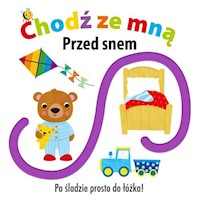 Chodź ze mną Przed snem -  - książka