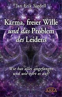 Karma, freier Wille und das Problem des Leidens - Jan Erik Sigdell - ebook