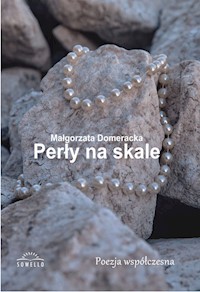 Perły na skale - Domeracka Małgorzata - książka