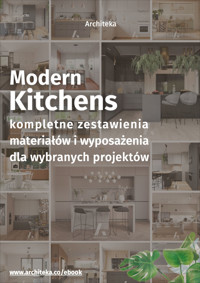 Nowoczesna kuchnia - przydatne rozwiązania. Katalog z zestawieniami materiałów i wyposażenia. - Ewa Kielek - ebook