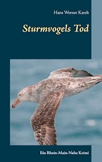 Sturmvogels Tod - Hans Werner Karch - ebook