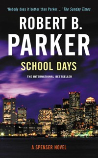 School Days - Robert B. Parker - ebook
