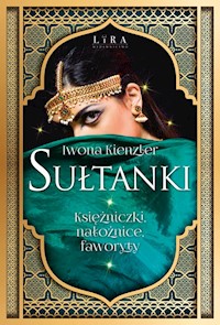 Sułtanki - Kienzler  Iwona - ebook + książka