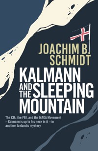 Kalmann and the Sleeping Mountain - Joachim Schmidt - ebook