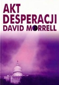 Desperackie kroki - David Morrell - ebook
