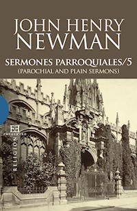 Sermones Parroquiales / 5 - John Henry Newman - ebook