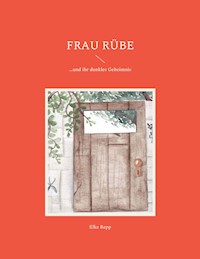 Frau Rübe - Elke Repp - ebook