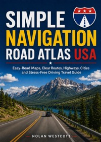 Simple Navigation Road Atlas USA - Nolan Westcott - ebook