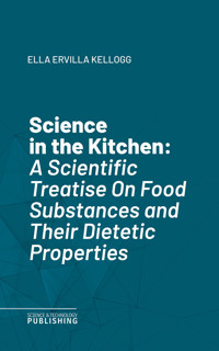 Science in the Kitchen - Ella Ervilla Kellogg - ebook