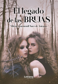 El legado de las brujas - Miren Azurmendi Saez de Asteasu - ebook