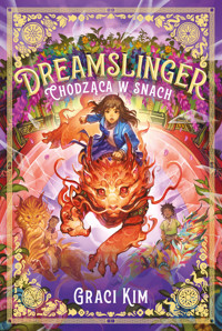 Dreamslinger. Chodząca w snach - Graci Kim - książka