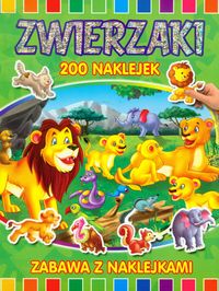 Zwierzaki 200 naklejek -  - książka
