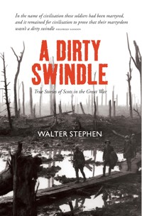 A Dirty Swindle - Walter Stephen - ebook