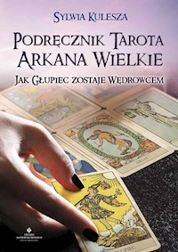 Podręcznik Tarota Arkana Wielkie - Kulesza Sylwia - ebook + książka
