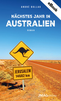 Nächstes Jahr in Australien - André Bollag - ebook