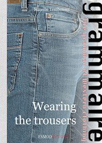 Wearing the trousers - Mireille Tembouret - ebook