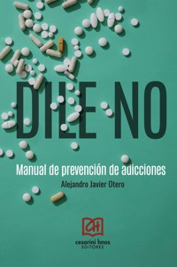 Dile no - Alejandro Javier Otero - ebook