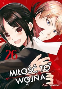 KAGUYA-SAMA Miłość to wojna #26 - Aka Akasaka - książka