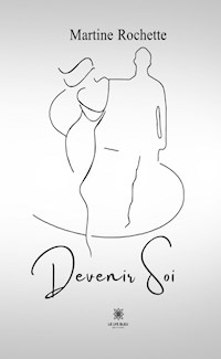 Devenir soi - Martine Rochette - ebook
