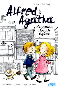 Alfred i Agatha Zagadka złotych figurek - Campoy Ana - książka