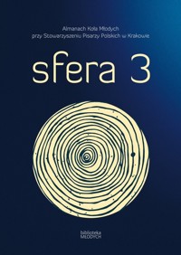 Almanach Koła Młodych Sfera 3 -  - książka