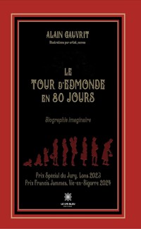 Le tour d’Edmonde en 80 jours - Alain Gauvrit - ebook