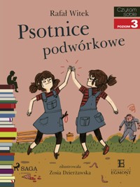 I am reading - Czytam sobie. Psotnice podwórkowe - Rafał Witek - ebook