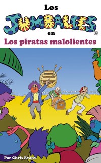 Los Jumbalees en Los piratas malolientes - Evans Chris - ebook