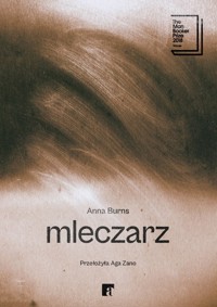 Mleczarz - Anna Burns - ebook + audiobook + książka