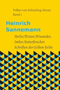 Heinrich Sannemann - Volker von Schintling-Horny - ebook