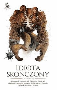 Idiota skończony -  - ebook