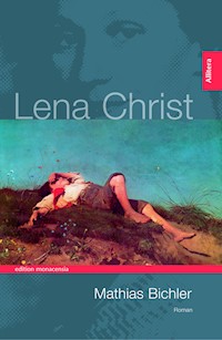Mathias Bichler - Lena Christ - ebook