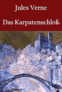 Das Karpatenschloß - Jules Verne - ebook