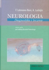 Neurologia Diagnostyka i leczenie - Lehmann-Horn Frank, Ludolph Alfred C - książka