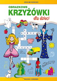 Obrazkowe krzyżówki dla dzieci - Myślak Monika - książka