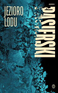 Jezioro lodu - Jędrzej Pasierski - ebook + książka