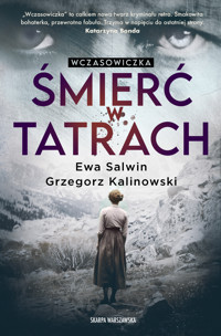 Wczasowiczka. Śmierć w Tatrach - Grzegorz Kalinowski, Ewa Salwin - ebook + audiobook + książka